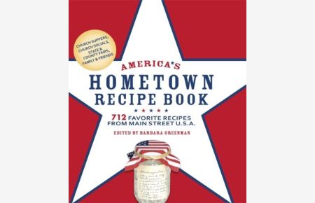 America`s Hometown Recipe Book: 712 Favorite Recipes from Main Street U. S. A.