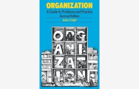 Organization: A Guide To Problems and Practice