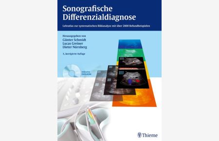 Sonografische Differenzialdiagnose  - Lehratlas zur systematischen Bildanalyse mit über 2800 Befundbeispielen