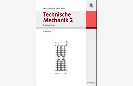 Technische Mechanik 1-3 / Technische Mechanik 2  - Band 2: Festigkeitslehre