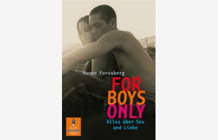 For Boys Only  - Alles über Sex und Liebe