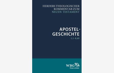 Herders theologischer Kommentar zum Neuen Testament  - Apostelgeschichte und Briefe