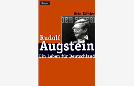 Rudolf Augstein  - Ein Leben für Deutschland