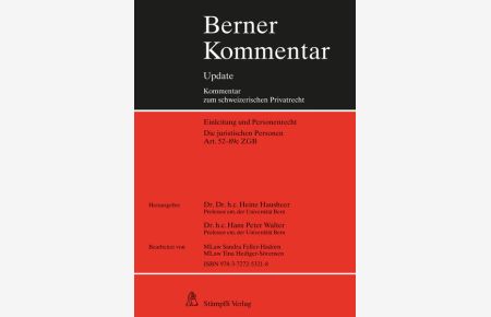 Berner Kommentar Update Die juristischen Personen, Art. 52-89c ZGB  - 2. Ergänzungslieferung Stand Oktober 2014