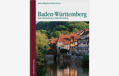 Baden-Württemberg /Baden-Württemberg /Le Bade-Wurtemberg