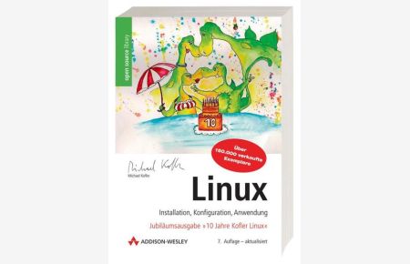 Linux - Installation, Konfiguration, Anwendung