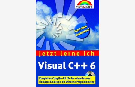 Visual C++ 6  - Der einfache Einstieg in die Windows-Programmierung