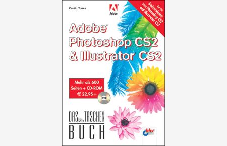 Adobe Photoshop CS2 & Adobe Illustrator CS2