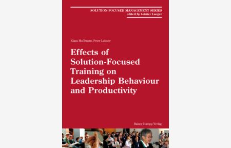 Effects of Solution-Focused Training on Leadership Behaviour and Productivity