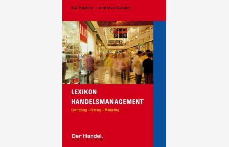 Lexikon Handelsmanagement  - Controlling - Führung - Marketing