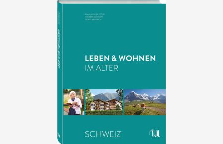 Leben & Wohnen im Alter – Schweiz