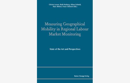 Measuring Geographical Mobility in Regional Labour Market Monitoring  - State of the Art and Perspectives