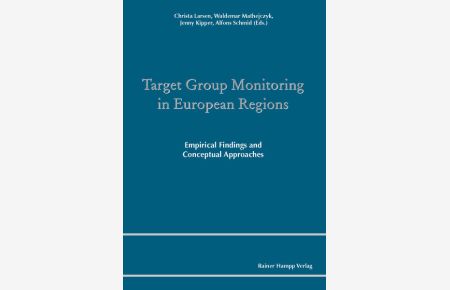 Target Group Monitoring in European Regions  - Empirical Findings and Conceptual Approaches