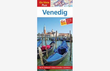 Venedig – Go Vista Plus  - Reiseführer mit Reise-App
