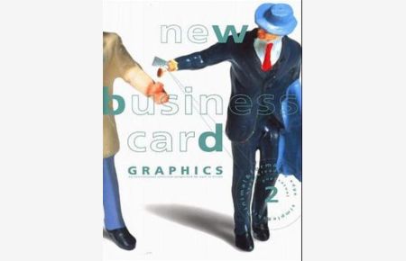 New Business Card Graphics 2  - An International Collection Classified by Type Business