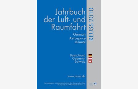 Reuss Jahrbuch der Luft- und Raumfahrt 2010  - 59. Band der Jahrbuchreihe