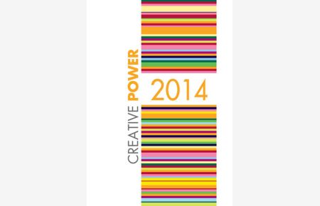 Creative Power 2014  - Kreativagenturen im Porträt