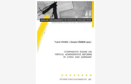 Comparative Studies on Vertical Administrative Reforms in China and Germany