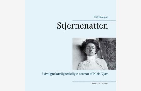 Stjernenatten  - Udvalgte kærlighedsdigte oversat af Niels Kjær