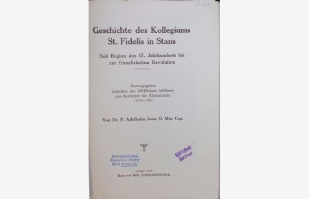 Geschichte des Kollegiums St. Fidelis in Stans.
