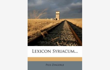 Lexicon Syriacum. . .