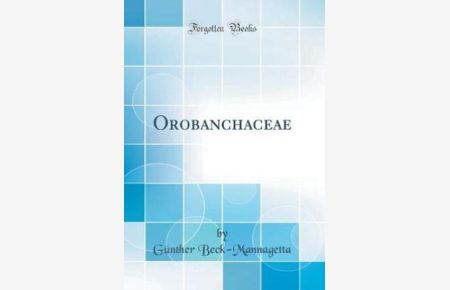Orobanchaceae (Classic Reprint)
