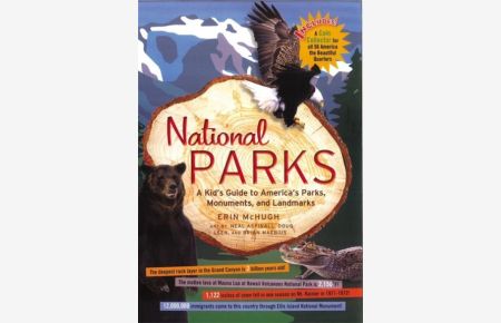 National Parks: A Kid`s Guide to America`s Parks, Monuments and Landmarks