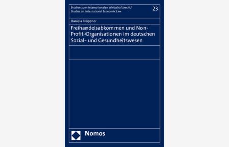 Freihandelsabkommen und Non-Profit-Organisationen im deutschen Sozial- und Gesundheitswesen