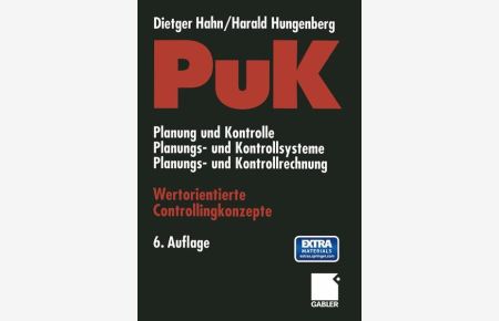 PuK - Wertorientierte Controllingkonzepte  - Planung und Kontrolle - Planungs- und Kontrollsysteme - Planungs- und Kontrollrechnung