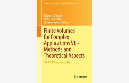 Finite Volumes for Complex Applications VII-Methods and Theoretical Aspects  - FVCA 7, Berlin, June 2014