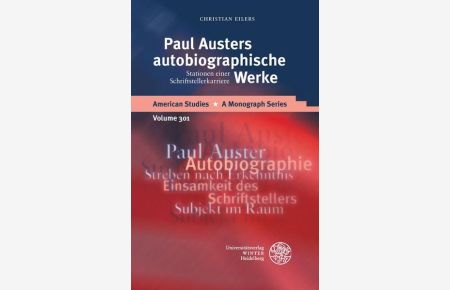 Paul Austers autobiographische Werke  - Stationen einer Schriftstellerkarriere