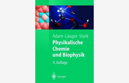 Physikalische Chemie und Biophysik