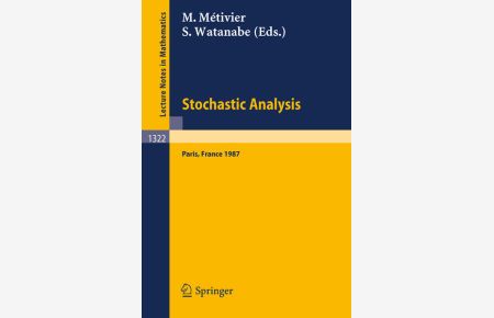Stochastic Analysis  - Proceedings of the Japanese-French Seminar held in Paris, France, June 16-19, 1987