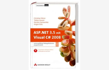 ASP. NET 3. 5 mit Visual C# 2008  - Leistungsfähige Webapplikationen programmieren