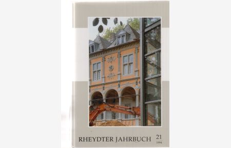 Rheydter Jahrbuch für Geschichte, Kunst und Heimatkunde. Nr. 21. 1994. Hrsg. von der Otto von Bylandt-Gesellschaft.