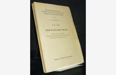 Der Tugenden Buch. Untersuchungen zu diesen und anderen mittelhochdeutschen Prosatexten nach Werken des Thomas von Aquin.
