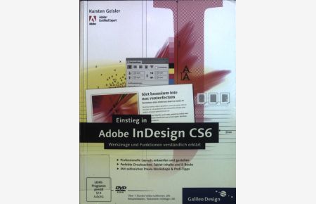 Einstieg in Adobe InDesign CS6 : Werkzeuge und Funktionen verständlich erklärt  - Galileo Design