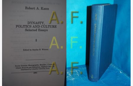 Dynasty Politics & Culture Selected Essays (East European Monographs no: CCCXVII - Atlantic Studies on Society in Change No. 72)