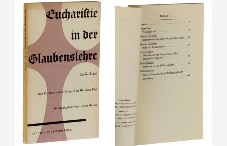 Eucharistie in der Glaubenslehre. [Ein Werkbuch zum Eucharistischen Kongress in München 1960].
