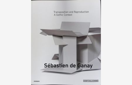 Sébastien de Ganay.   - Transposition and reproduction : a Gothic context.