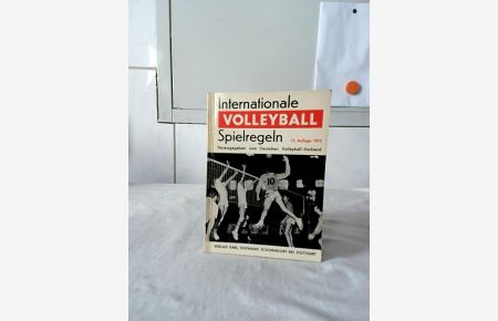 Internationale Volleyball-Spielregeln.   - zsgest. u. bearb. von der Schiedsrichter- und Spielregelkommission des Deutschen Volleyball-Verbandes.