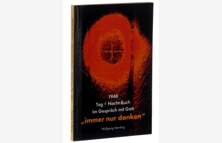 1948 - Tag + Nacht-Buch: im Gespräch mit Gott.
