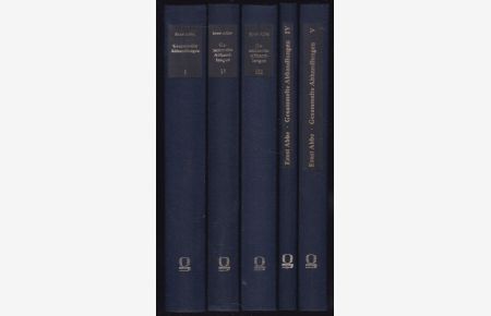 Gesammelte Abhandlungen in fünf Bänden (komplett). Nachdruck der Ausgabe von 1904)