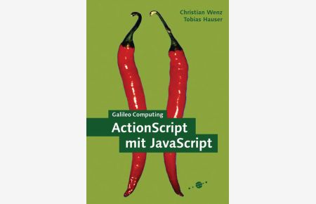 ActionScript mit JavaScript: Zu Flash MX (Galileo Computing)