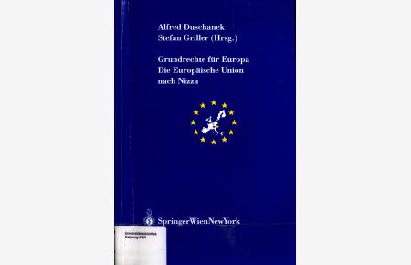 Grundrechte für Europa  - Die Europäische Union nach Nizza