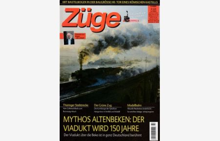 Züge. Ausgabe 3/2003. Mythos Altenbeken : Der Viadukt wird 150 Jahre.   - Präsentiert von Hagen von Ortloff. Zeitschrift zur TV-Sendung Eisenbahn Romantik.