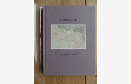 Sternbilder.   - Arbeiten auf Papier von . Gedichte von  / Edition Galerie