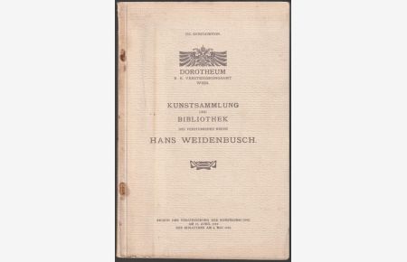 Katalog der Kunstsammlung des verstorbenen Herrn Hans Weidenbusch.