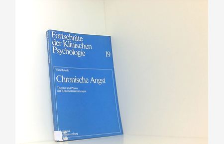 Chronische Angst. Theorie und Praxis der Konfrontationstherapie. ( = Fortschritte der Klinischen Psychologie 19) .