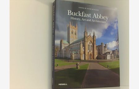 Buckfast Abbey: History, Art and Architecture